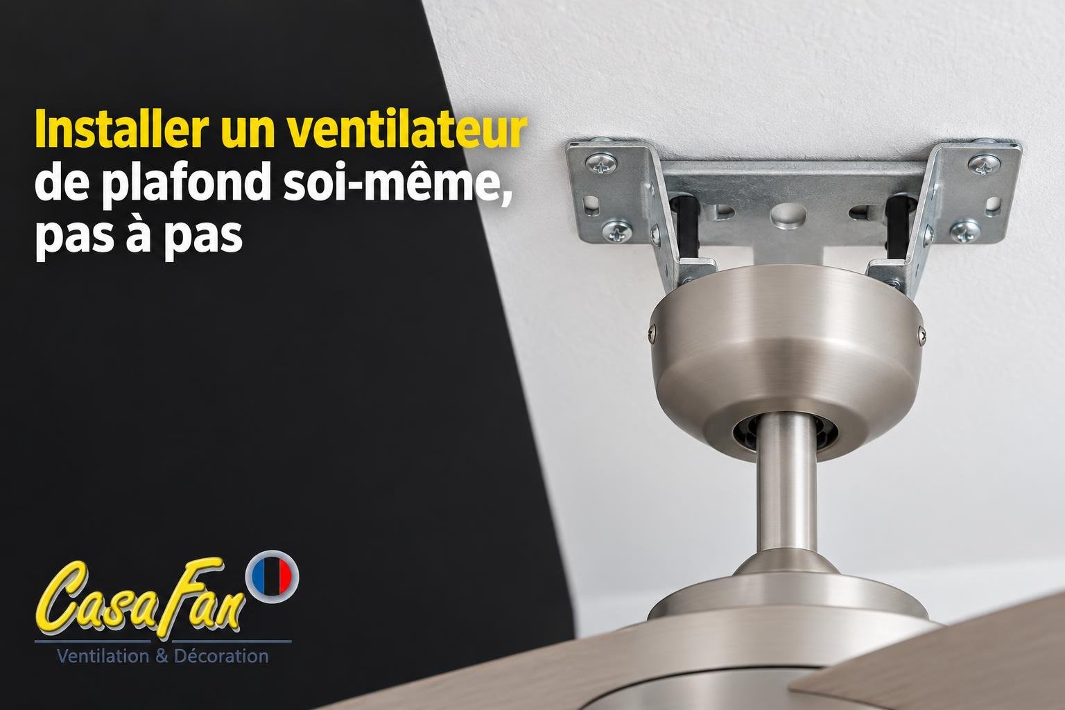 Installer un ventilateur de plafond soi-même, pas à pas