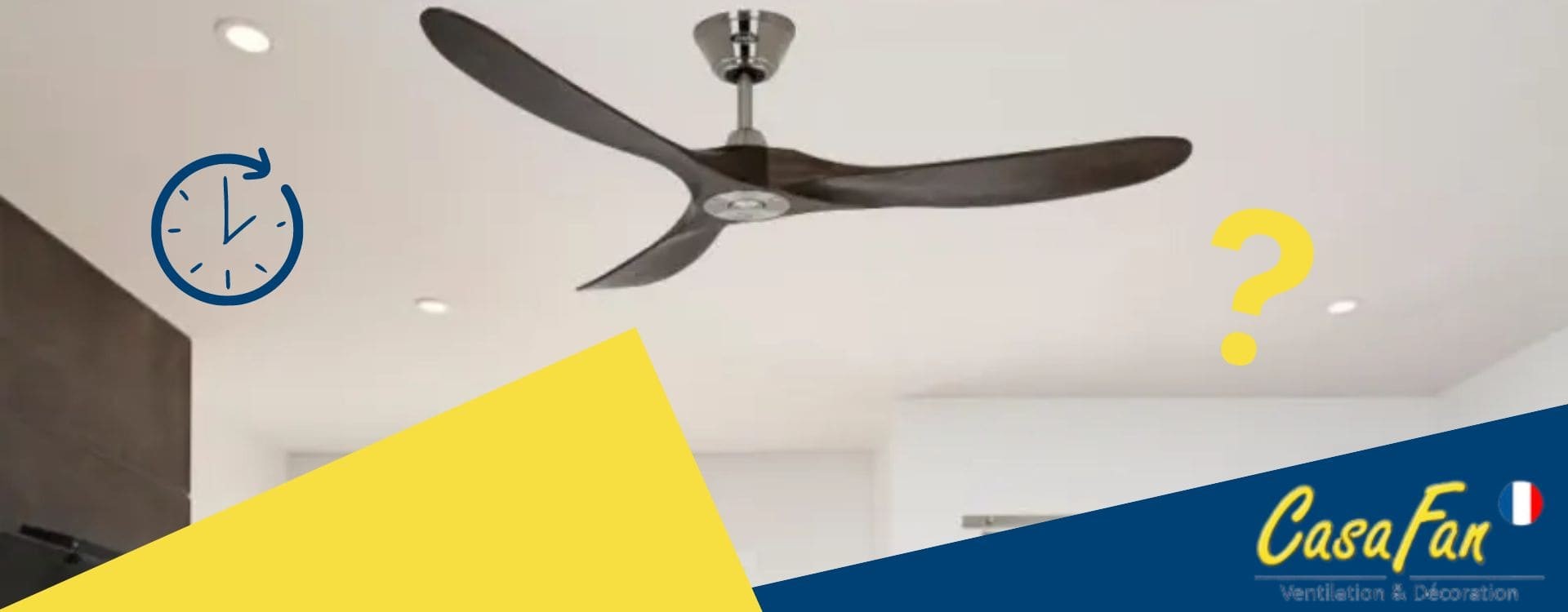 Combien de temps peut-on laisser tourner un ventilateur de plafond